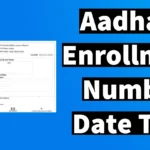 Aadhaar Enrollment Number Date and Time