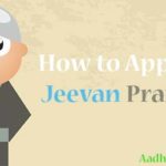 How to Apply for Jeevan Pramaan Digital Life Certificate with Aadhaar Card