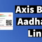 Link Aadhaar Number with Axis Bank Account