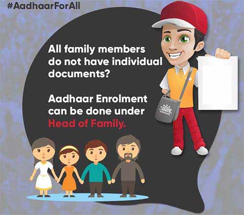 Enroll for Aadhar under Head of Family