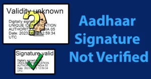 Aadhar Signature Not Verified
