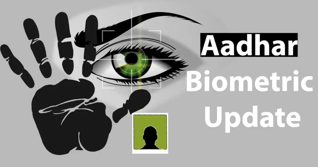 Aadhar Biometric Update