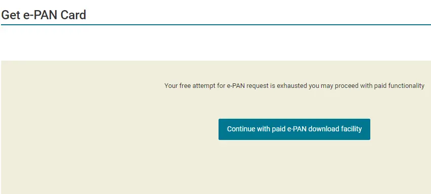 Continue with Paid e-PAN Download Facility